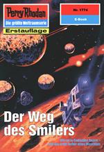 Perry Rhodan 1774: Der Weg des Smilers