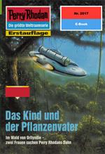 Perry Rhodan 2017: Das Kind und der Pflanzenvater