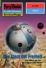 Perry Rhodan 2097: Der Atem der Freiheit
