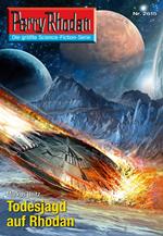 Perry Rhodan 2615: Todesjagd auf Rhodan