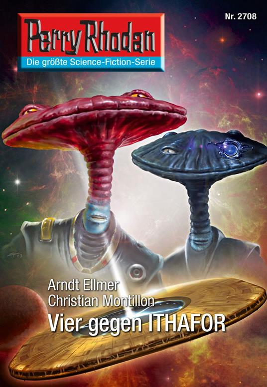 Perry Rhodan 2708: Vier gegen ITHAFOR
