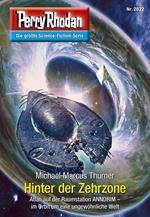 Perry Rhodan 2822: Hinter der Zehrzone