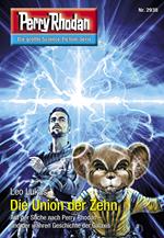 Perry Rhodan 2938: Die Union der Zehn