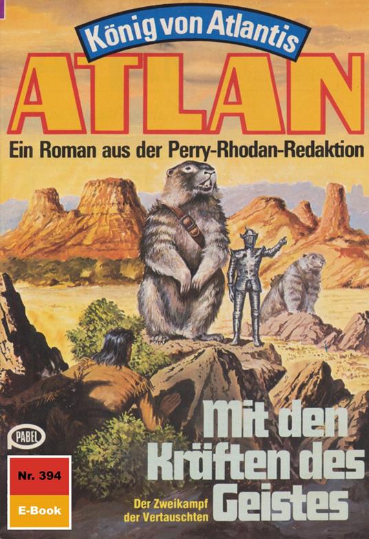 Atlan 394: Mit den Kräften des Geistes