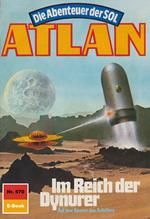 Atlan 570: Im Reich der Dynurer