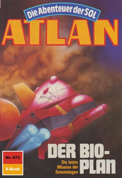 Atlan 673: Der Bio-Plan