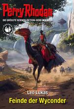 Perry Rhodan 3305: Feinde der Wyconder