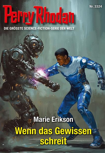 Perry Rhodan 3324: Wenn das Gewissen schreit