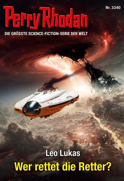 Perry Rhodan 3340: Wer rettet die Retter?