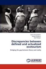 Discrepancies between defined and actualized ecotourism