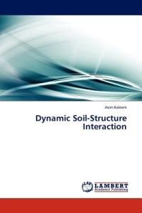 Dynamic Soil-Structure Interaction - Asim Kaleem - cover