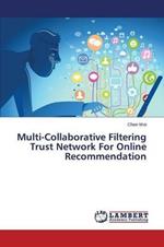 Multi-Collaborative Filtering Trust Network For Online Recommendation