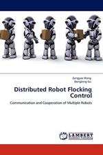 Distributed Robot Flocking Control