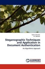 Steganographic Techniques and Application in Document Authentication