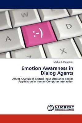 Emotion Awareness in Dialog Agents - Michal E Ptaszynski - cover