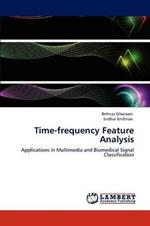Time-Frequency Feature Analysis