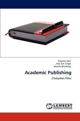 Academic Publishing - Priyanka Soni,Singh,Monika Bhardwaj - cover