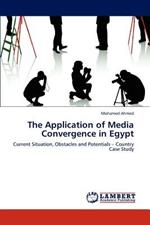 The Application of Media Convergence in Egypt