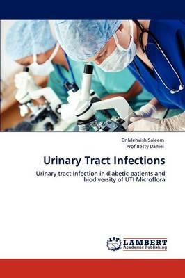 Urinary Tract Infections - Mehvish Saleem,Daniel - cover