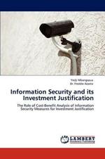 Information Security and Its Investment Justification