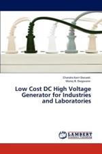 Low Cost DC High Voltage Generator for Industries and Laboratories