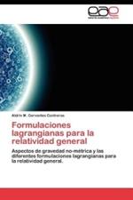 Formulaciones lagrangianas para la relatividad general