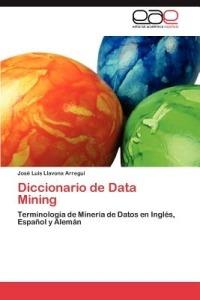 Diccionario de Data Mining - Llavona Arregui Jose Luis - cover