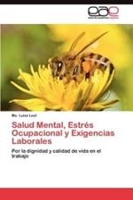 Salud Mental, Estres Ocupacional y Exigencias Laborales