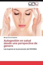 Autogestion en salud desde una perspectiva de genero