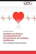 Analisis no lineal y escalamiento de excursiones en senales cardiacas