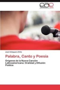Palabra, Canto y Poesia - Antequera Ortiz Jose - cover