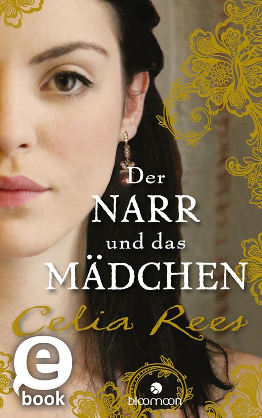 Der Narr und das Mädchen - Celia Rees - ebook