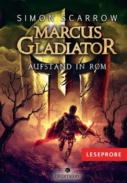 Leseprobe Marcus Gladiator - Aufstand in Rom - Simon Scarrow,Helge Vogt,Ulrike Seeberger - ebook