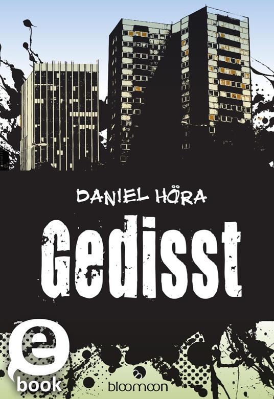 Gedisst - Daniel Höra - ebook