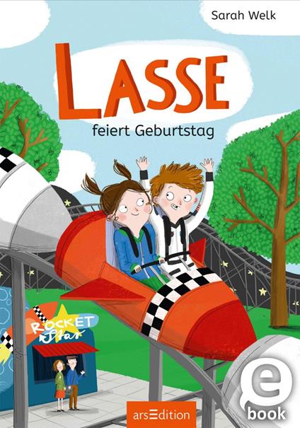 Lasse feiert Geburtstag - Sarah Welk,Anne-Kathrin Behl - ebook