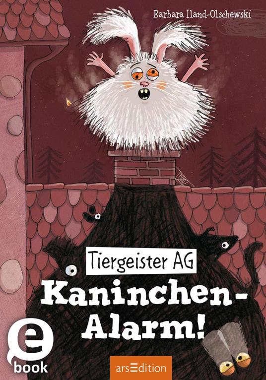 Tiergeister AG – Kaninchen-Alarm! (Tiergeister AG 2) - Barbara Iland-Olschewski,Stefanie Jeschke - ebook