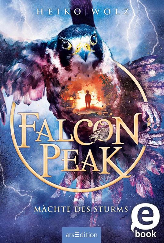 Falcon Peak – Mächte des Sturms (Falcon Peak 3) - Heiko Wolz - ebook