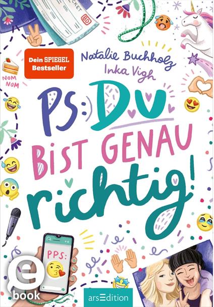 PS: Du bist genau richtig! (PS: Du bist die Beste! 2) - Natalie Buchholz,Inka Vigh - ebook