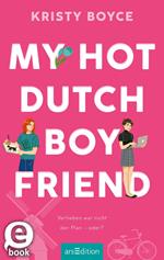 My Hot Dutch Boyfriend (Boyfriend 2)