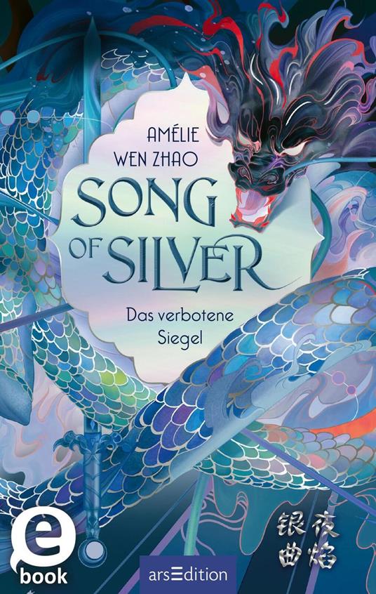 Song of Silver – Das verbotene Siegel (Song of Silver 1)