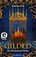 Gilded – Die Versuchung des Goldes (Gilded 1)