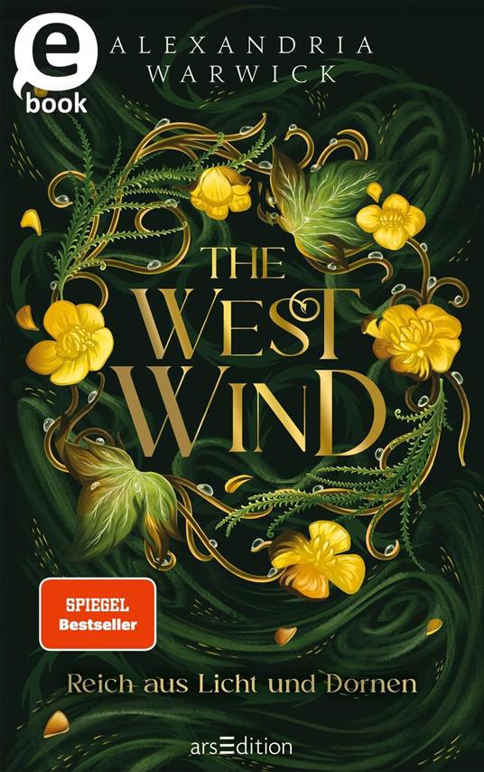The West Wind – Reich aus Licht und Dornen (The Four Winds 2)