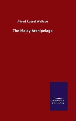 The Malay Archipelago - Alfred Russel Wallace - cover