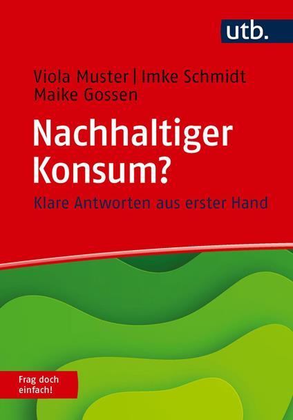 Nachhaltiger Konsum? Frag doch einfach!