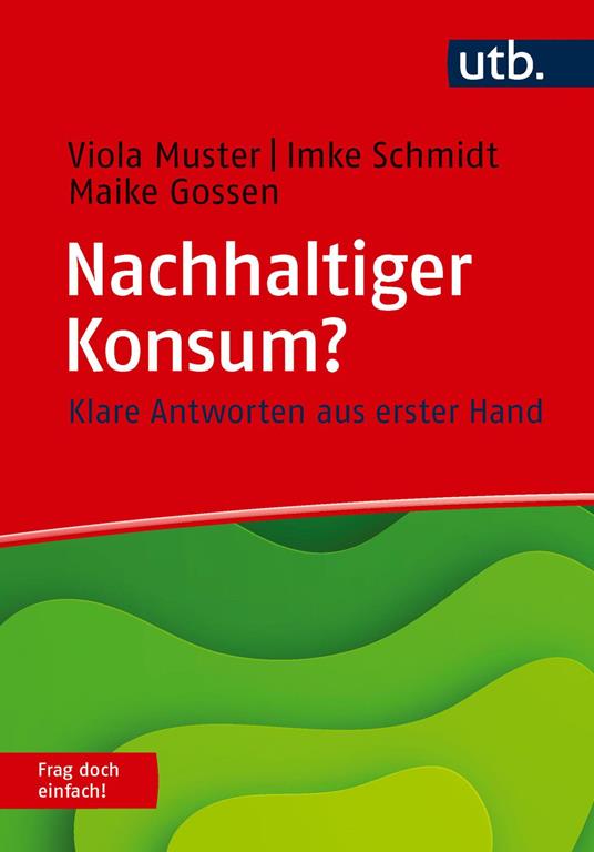Nachhaltiger Konsum? Frag doch einfach!