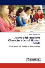 Active and Proactive Characteristics of Human Needs