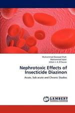 Nephrotoxic Effects of Insecticide Diazinon