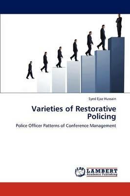 Varieties of Restorative Policing - Syed Ejaz Hussain - cover