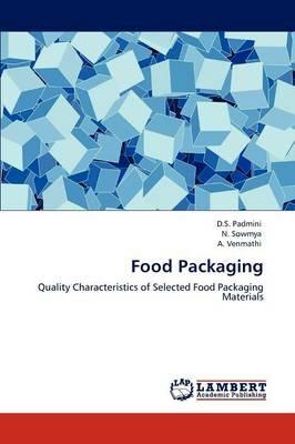 Food Packaging - D S Padmini,N Sowmya,A Venmathi - cover