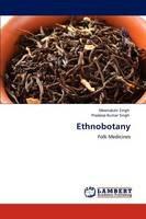 Ethnobotany - Meenakshi Singh,Pradeep Kumar Singh - cover